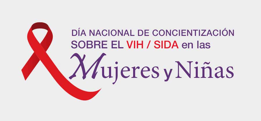 Día Nacional de Concientización sobre el VIH / SIDA en las Mujeres y Niñas
