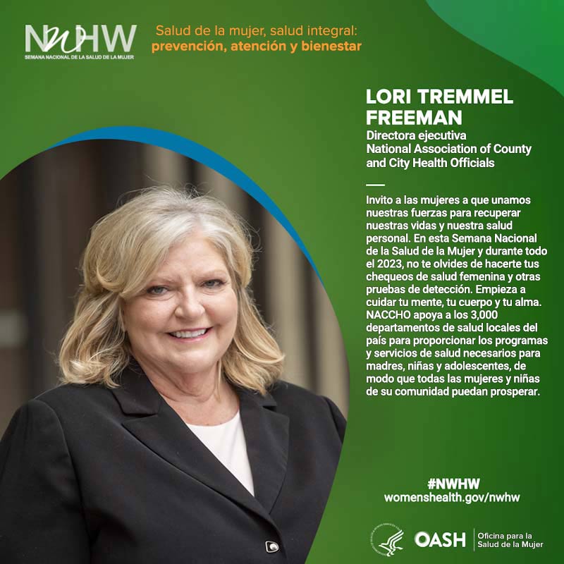 Lori Tremmel Freeman, directora ejecutiva, National Association of County and City Health Officials.