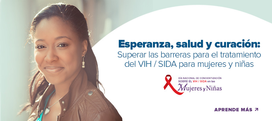 Día Nacional de Concientización sobre el VIH / SIDA en las Mujeres y Niñas 2025