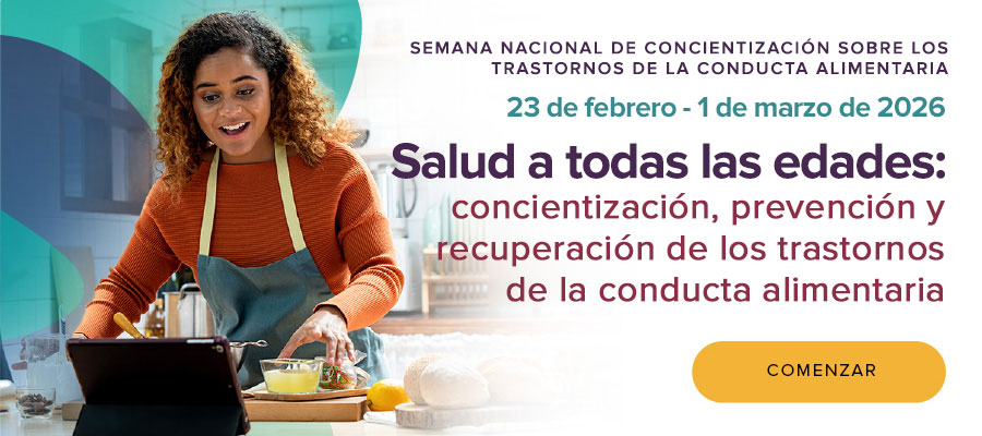 Semana Nacional de Concientización sobre los Trastornos de la Conducta Alimentaria (NEDAW)