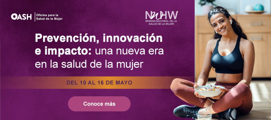 Semana Nacional de la Salud de la Mujer 2026